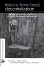 Cover: Lessons from Forest Decentralization - Earthscan Ltd