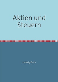 Enlarge image Cover: Aktien und Steuern - epubli
