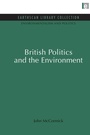Cover: British Politics and the Environment - Routledge