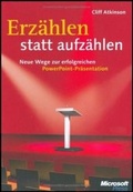 Cover: Erz&auml;hlen statt aufz&auml;hlen: Neue Wege zur erfolgreichen PowerPoint-Pr&auml;sentation - Microsoft