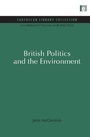 Cover: British Politics and the Environment - Earthscan Ltd