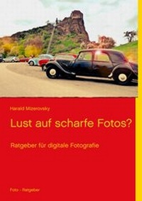 Abbildung von: Lust auf scharfe Fotos? - BoD - Books on Demand