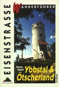 Cover: Wanderf&uuml;hrer Ybbstal & &Ouml;tscherland - Ennsthaler
