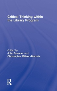 Enlarge image Cover: Critical Thinking Within the Library Program - Routledge