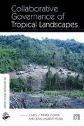 Cover: Collaborative Governance of Tropical Landscapes - Earthscan Ltd