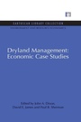 Cover: Dryland Management: Economic Case Studies - Routledge