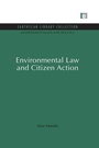 Cover: Environmental Law and Citizen Action - Routledge