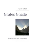 Cover: Grales Gnade - BoD - Books on Demand