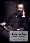 Cover: Briefe von Julia - William T. Stead - epubli