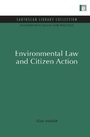 Cover: Environmental Law and Citizen Action - Earthscan Ltd