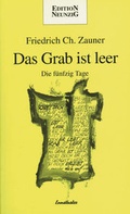 Cover: Das Grab ist leer - Ennsthaler