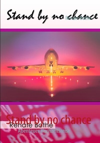 Abbildung von: Stand by no chance - BoD - Books on Demand