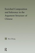 Cover: Enriched Composition and Inference in the Argument Structure of Chinese - Routledge