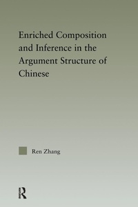 Enlarge image Cover: Enriched Composition and Inference in the Argument Structure of Chinese - Routledge
