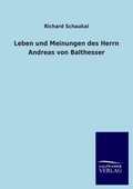 Cover: Leben Und Meinungen Des Herrn Andreas Von Balthesser - Outlook