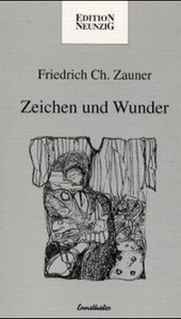 Enlarge image Cover: Zeichen und Wunder - Ennsthaler