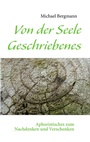 Cover: Von der Seele Geschriebenes - BoD - Books on Demand
