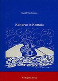 Cover: Kulturen in Kontakt - Kovac, Dr. Verlag