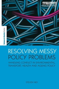 Enlarge image Cover: Resolving Messy Policy Problems - Routledge
