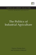 Bild: The Politics of Industrial Agriculture - Earthscan Ltd