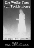 Cover: Die Wei&szlig;e Frau von Tecklenburg - BoD - Books on Demand