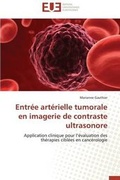 Cover: Entree arterielle tumorale en imagerie de contraste ultrasonore - Univ Europeenne