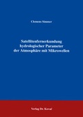 Cover: Satellitenfernerkundung hydrologischer Parameter der Atmosph&auml;re mit Mikrowellen - Kovac, Dr. Verlag
