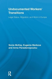 Enlarge image Cover: Undocumented Workers' Transitions - Routledge