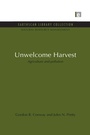 Cover: Unwelcome Harvest - Routledge