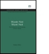 Enlarge image Cover: Waste Not Want Not - Routledge