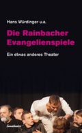 Cover: Die Rainbacher Evangelienspiele - Ennsthaler