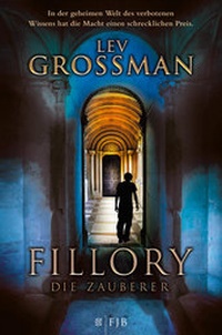Enlarge image Cover: Fillory - Die Zauberer - FISCHER FJB