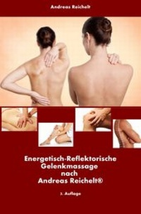 Abbildung von: Energetisch-Reflektorische Gelenkmassage nach Andreas Reichelt - 2. Auflage - epubli
