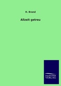 Cover: Allzeit Getreu - Outlook