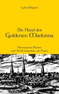 Cover: Die Hand der Goldenen Madonna - BoD - Books on Demand