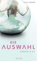 Cover: Cassia & Ky - Die Auswahl - FISCHER FJB