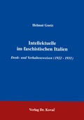 Cover: Intellektuelle im faschistischen Italien - Kovac, Dr. Verlag