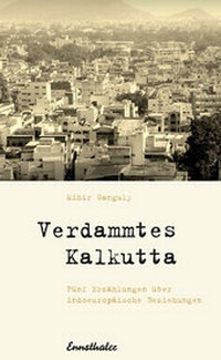 Enlarge image Cover: Verdammtes Kalkutta - Ennsthaler