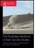 Cover: The Routledge Handbook of Asian Security Studies - Routledge