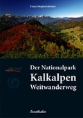 Cover: Der Nationalpark Kalkalpen Weitwanderweg - Ennsthaler