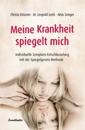 Cover: Meine Krankheit spiegelt mich - Ennsthaler