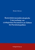 Cover: Rasterelektronenmikroskopische Untersuchung von zytologischen Parametern an Z&auml;hnen bei Parodontopathien - Kovac, Dr. Verlag