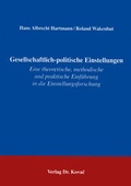 Cover: Gesellschaftlich-politische Einstellungen - Kovac, Dr. Verlag