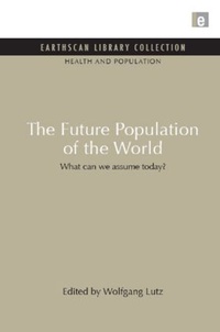 Enlarge image Cover: The Future Population of the World - Earthscan Ltd