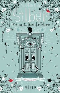Abbildung von: Silber - Das zweite Buch der Träume - FISCHER FJB