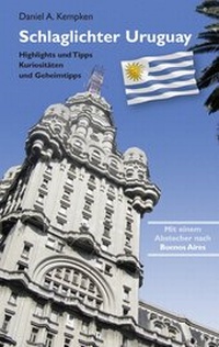Abbildung von: Schlaglichter Uruguay - BoD - Books on Demand
