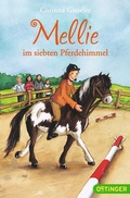 Cover: Mellie 2. Mellie im siebten Pferdehimmel - Oetinger