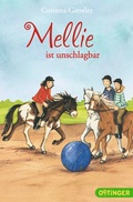 Cover: Mellie 3. Mellie ist unschlagbar - Oetinger