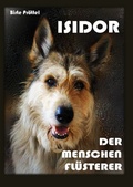 Cover: ISIDOR, DER MENSCHENFL&Uuml;STERER - epubli