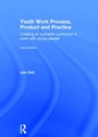 Cover: Youth Work Process, Product and Practice - Routledge
